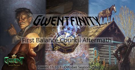 GWENTfinity and the Balance Council .